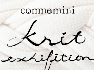 commemini knit exhibition