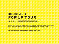 NEWSED POP UP TOUR (10/20〜11/4)