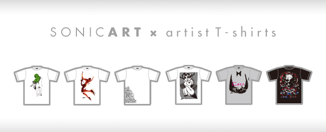 SONICART T-SHIRT DEBUT !! (3/2〜3/17)