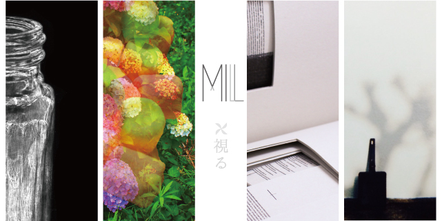 「MILL」展 (5/16~22)