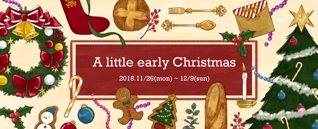 A little early Christmas (11/26~12/9)