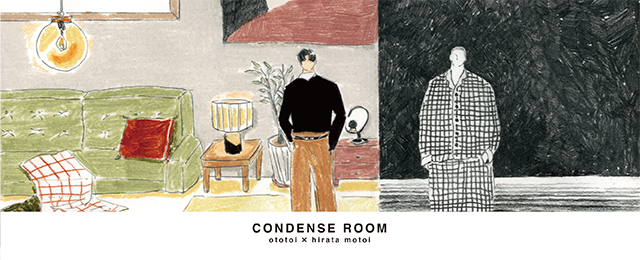 CONDENSE ROOM (2/9~14)