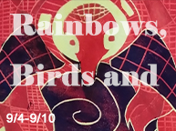 Rainbows,Birds and (9/4～9/10)