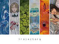 京都精華大学芸術学部洋画コース4回生展示『Trajectory』(11/7 - 11/12)